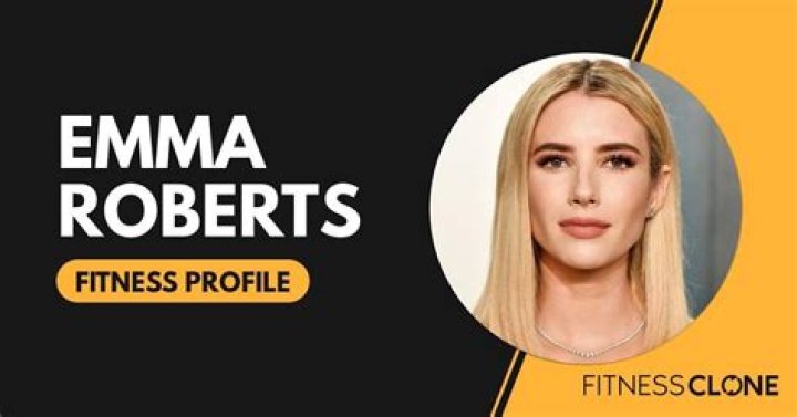Emma Roberts Workout Routine and Diet Plan