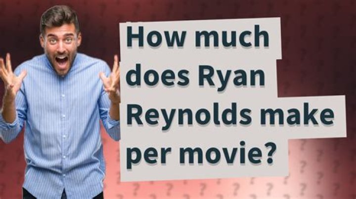 How Much Does Ryan Reynolds Make Per Movie?